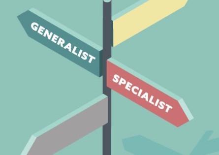 Generalist or Specialist: Choosing your Personal Brand Focus