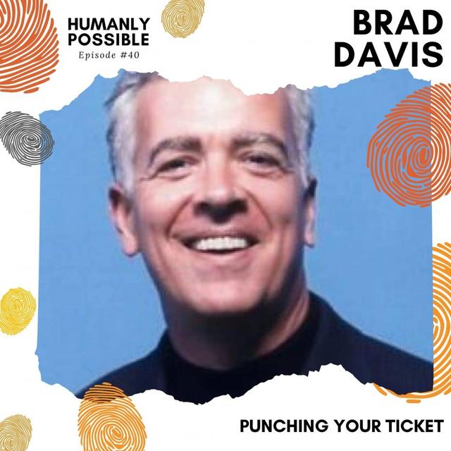 Punching Your Ticket with @BradDavisCMO