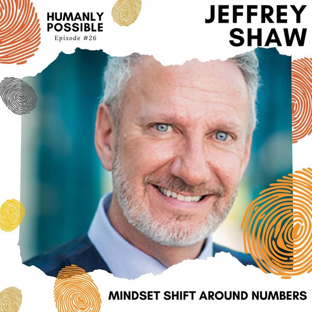 Mindset Shift Around Numbers with @JeffreyShaw1