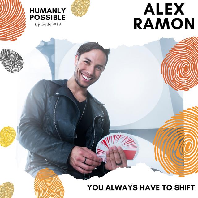 You Always Have to Shift with @AlexRamonMagic