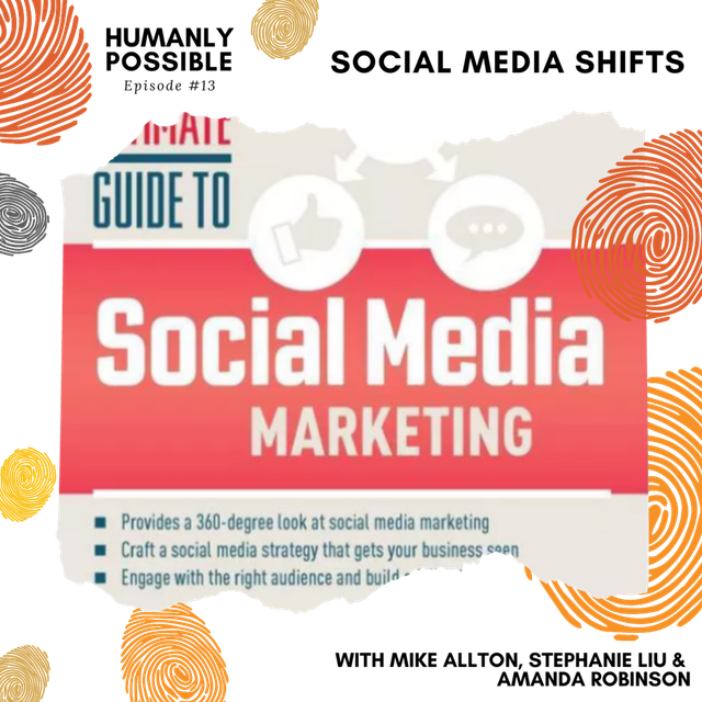 Embracing the Shifts in Social Media